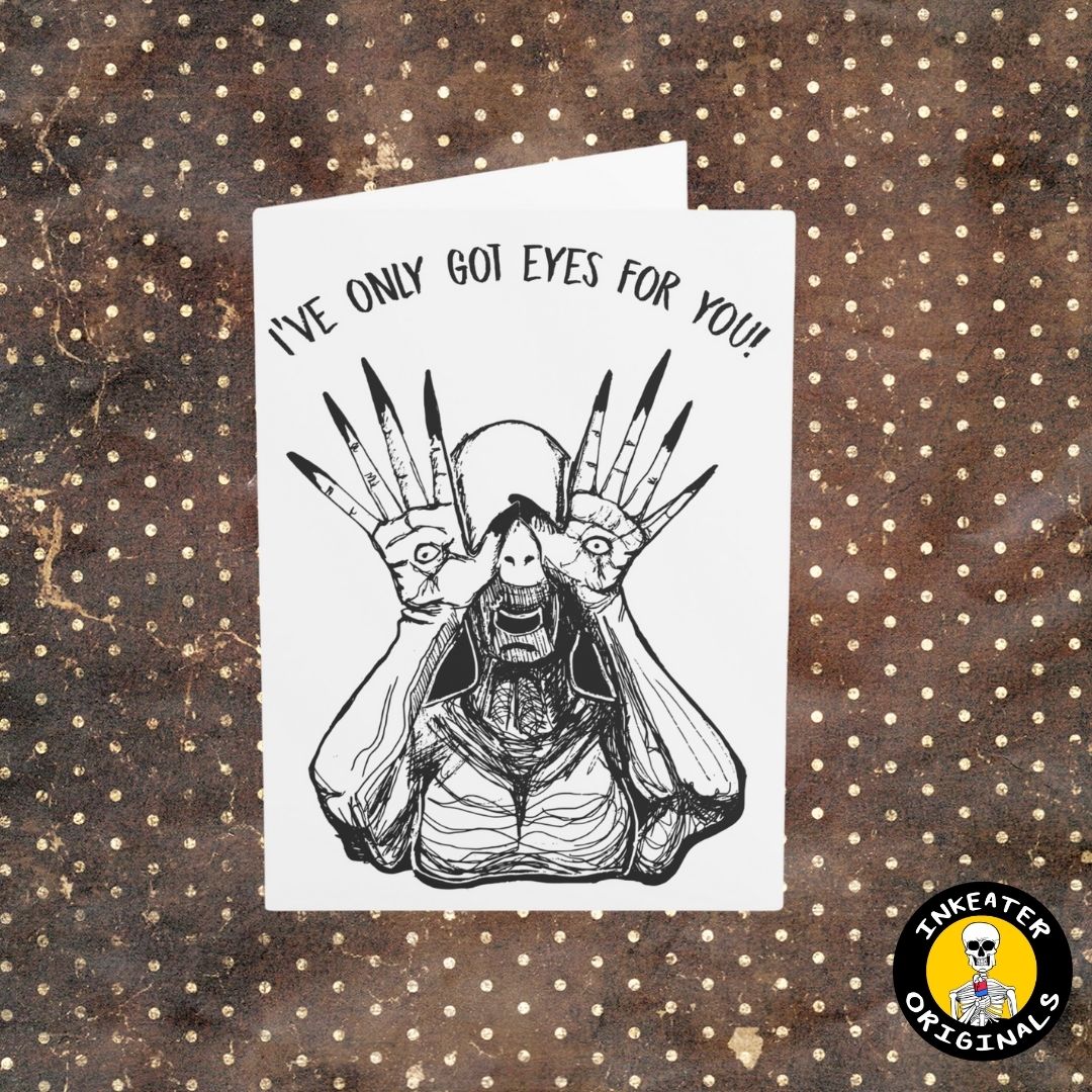 I've Only Got Eyes for You! Horror Love Card