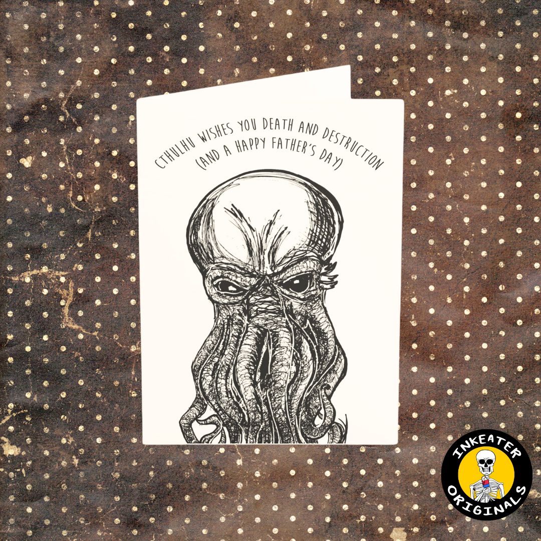 A greeting card featuring a hand-drawn illustration of a Cthulhu-like creature with the text 'Cthulhu wishes you death and destruction.