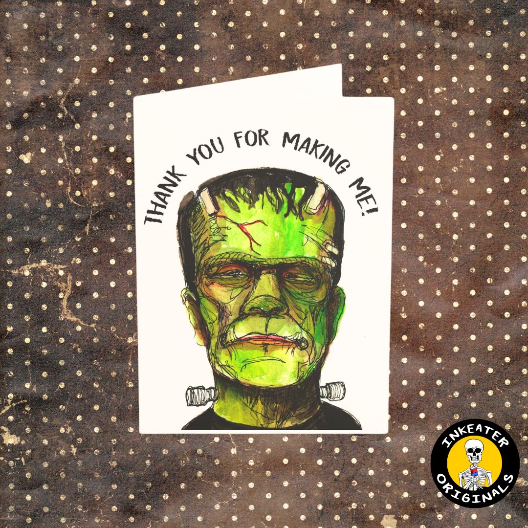 A greeting card with a hand-drawn illustration of Frankenstein's monster, featuring the text 'THANK YOU FOR MAKING ME!' on a dotted background.